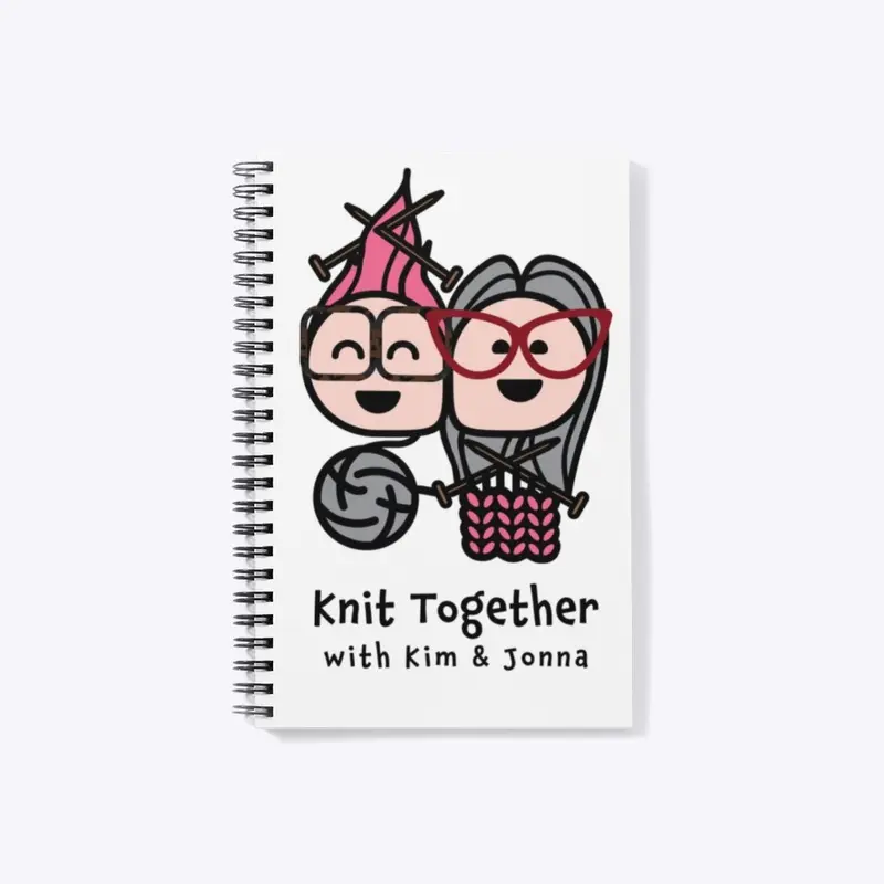 Knit Together w/ Kim and Jonna Merch